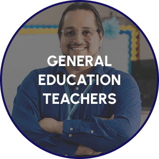 General Education Teachers